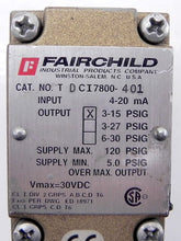 Load image into Gallery viewer, Fairchild Electro Pneumatic Transducer TDCI7800-401 - Advance Operations