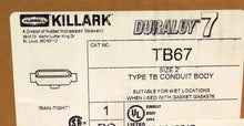 Load image into Gallery viewer, Killark Hubbell Electrical Iron Conduit Body TB67 Type TB 2&quot; - Advance Operations
