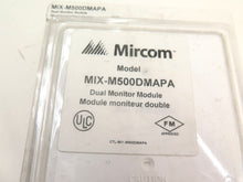 Load image into Gallery viewer, Mircom MIX-M500DMAPA Dual Monitor Module - Advance Operations
