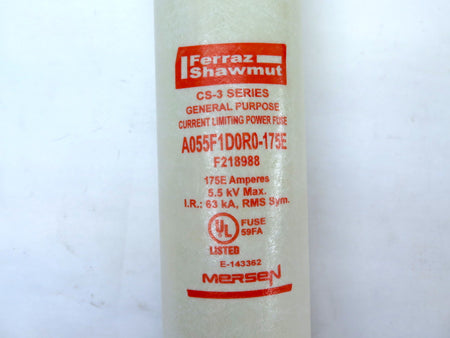Ferraz Shawmut A055F1D0R0-175E Fuse CS-3 Series 175E A. 5.5kV - Advance Operations