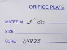 Load image into Gallery viewer, Mac-Weld Orifice Plate 3&quot; 150# PTFE 1.4825&quot; Bore - Advance Operations
