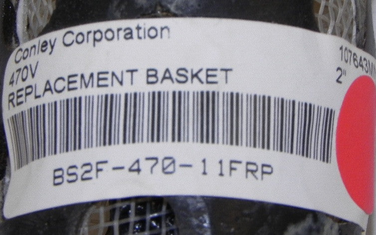 Conley Strainer Basket BS2F-470-1FRP 2" - Advance Operations