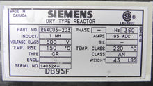 Load image into Gallery viewer, Siemens Dry Type Reactor R64C03-203 1MH - Advance Operations
