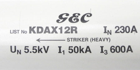 GEC Electric Current Limiting Fuse KDAX12R 5.5kV 230A - Advance Operations