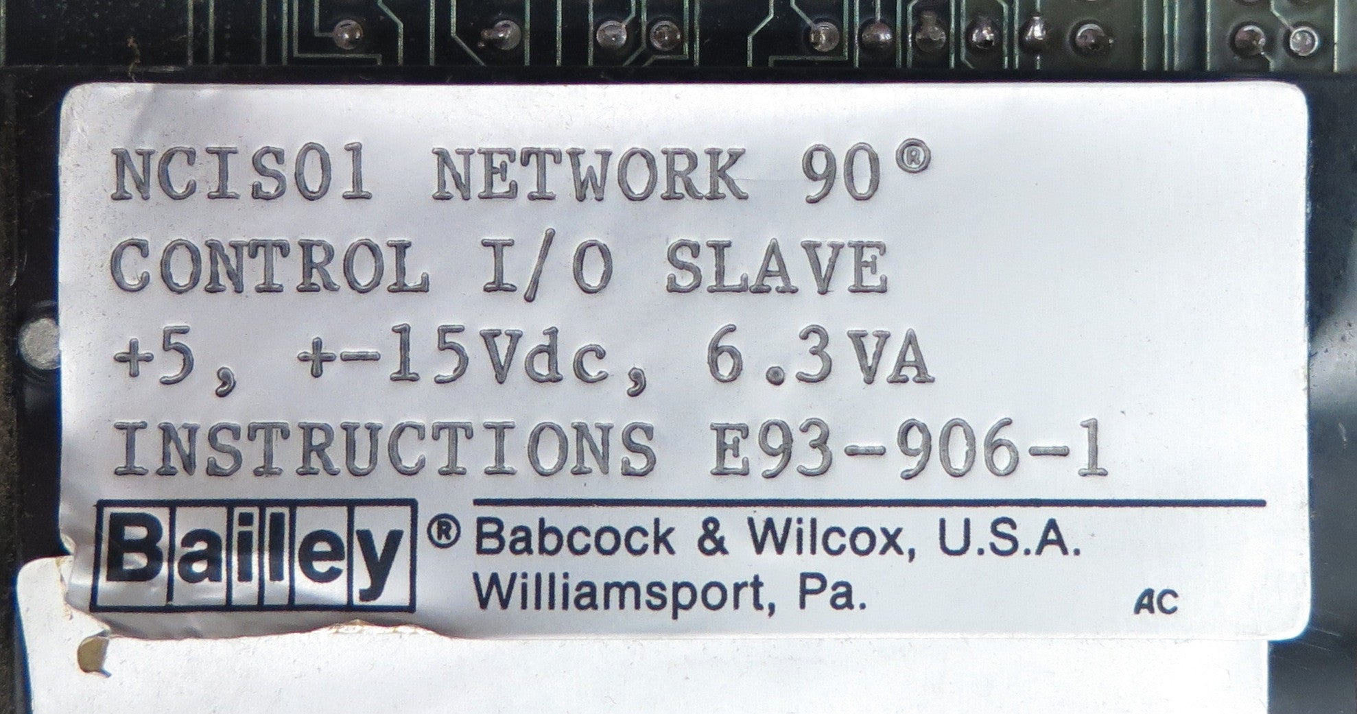Bailey Control I/O Slave Card NCIS01 6635169D1 - Advance Operations